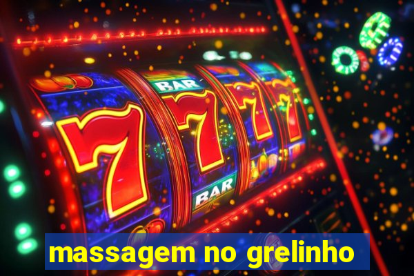 massagem no grelinho